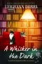 [The Oyster Cove Guesthouse 02] • A Whisker in the Dark · A Purrfectly Unputdownable Cozy Mystery (The Oyster Cove Guesthouse Book 2)